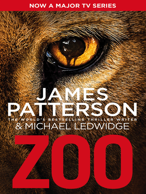 Title details for Zoo by James Patterson - Wait list
